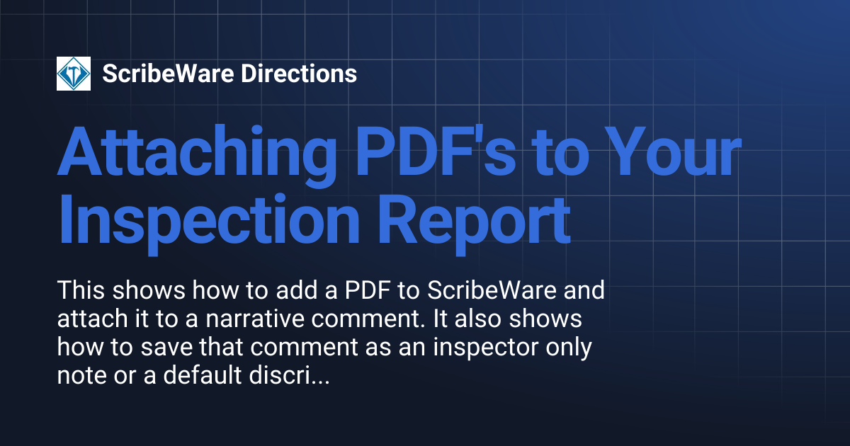 Attaching PDF's to Your Inspection Report | ScribeWare Directions